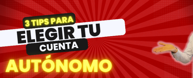 Claves para Elegir una Cuenta de Autónomo